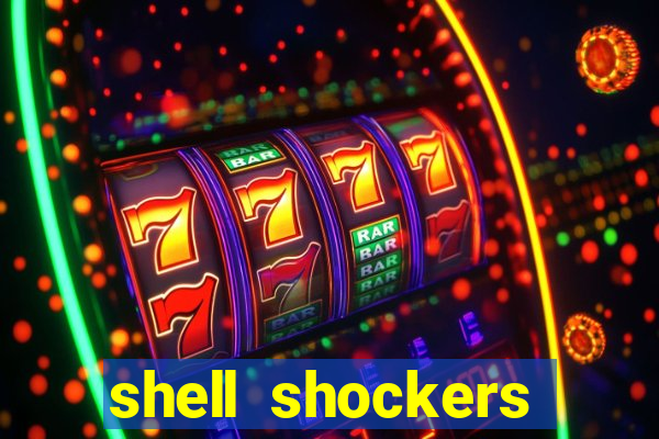 shell shockers unblocked links